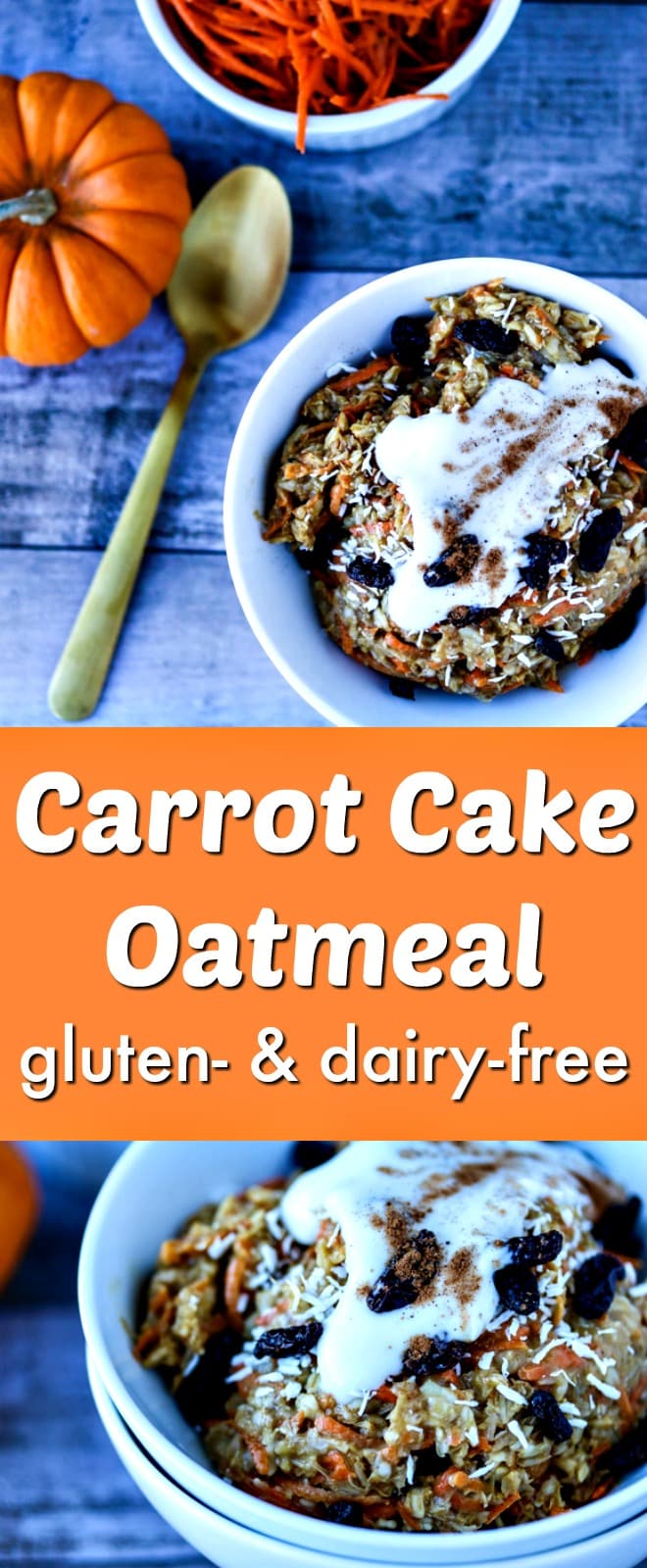 This Healthy Carrot Cake Oatmeal is both gluten- and dairy-free, and includes a serving of veggies.