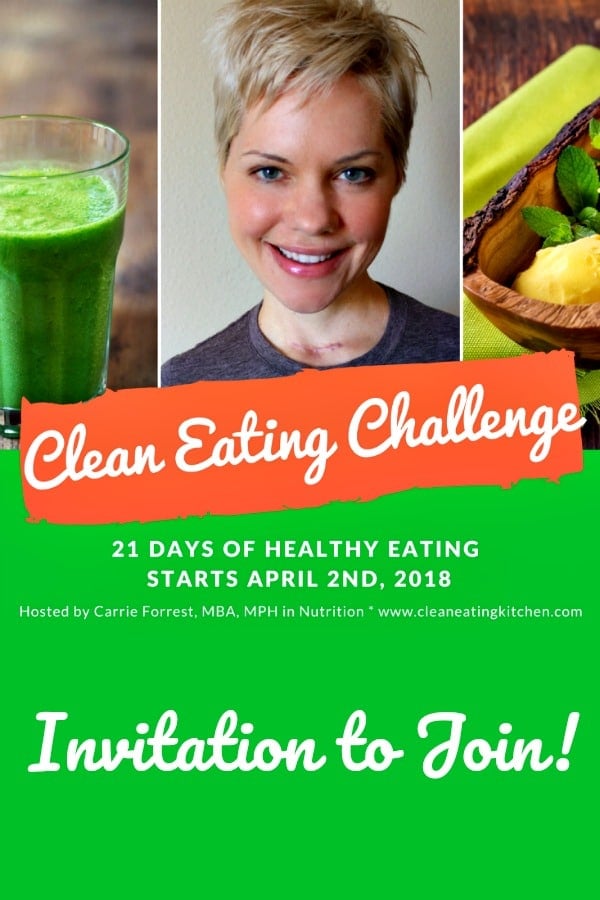 My Spring Clean Eating Challenge starts on April 2nd, 2018. I'd love for you to join this 21-day challenge to eat better to feel better! #cleaneating #cleaneatingkitchen #diet #eatclean