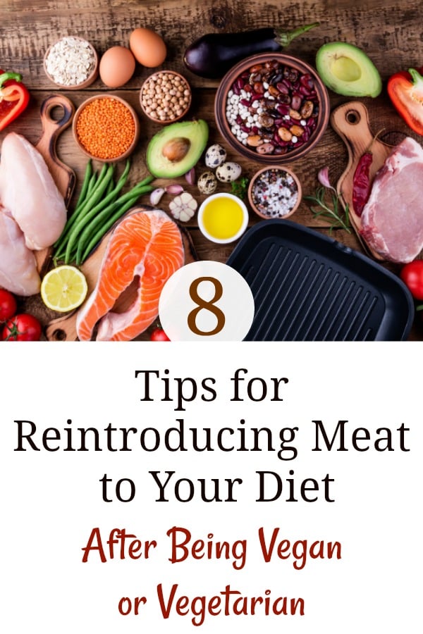 How to Reintroduce Meat After Being Vegan or Vegetarian 