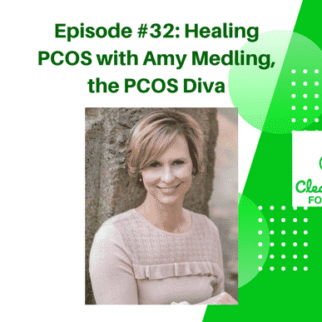 Episode #32: Healing PCOS with Amy Medling, the PCOS Diva