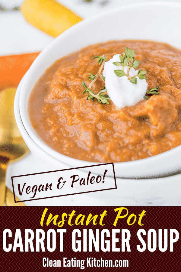 This Instant Pot Carrot Ginger Soup is dairy-free and full of healthy nutrition and flavor. It's a paleo and vegan-friendly quick side dish that is made in less than 15 minutes! #instantpot #instapot #soup #paleo #vegan #dairyfree #vegansoup #paleosoup #carrots #whole30 #glutenfree #instantpotrecipe