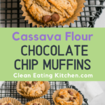 cassava flour chocolate chip muffins
