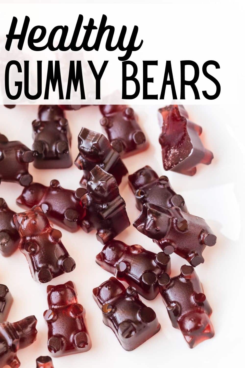 Healthy Gummy Bears Clean Eating Kitchen