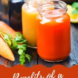 benefits of a juice detox cleanse pin