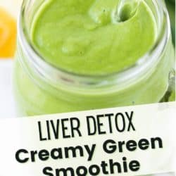 liver detox creamy green smoothie pin