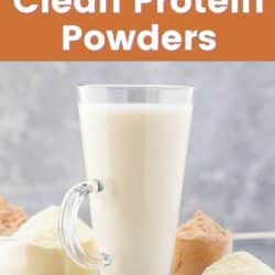 pin graphic with the title 10 best clean protein powders