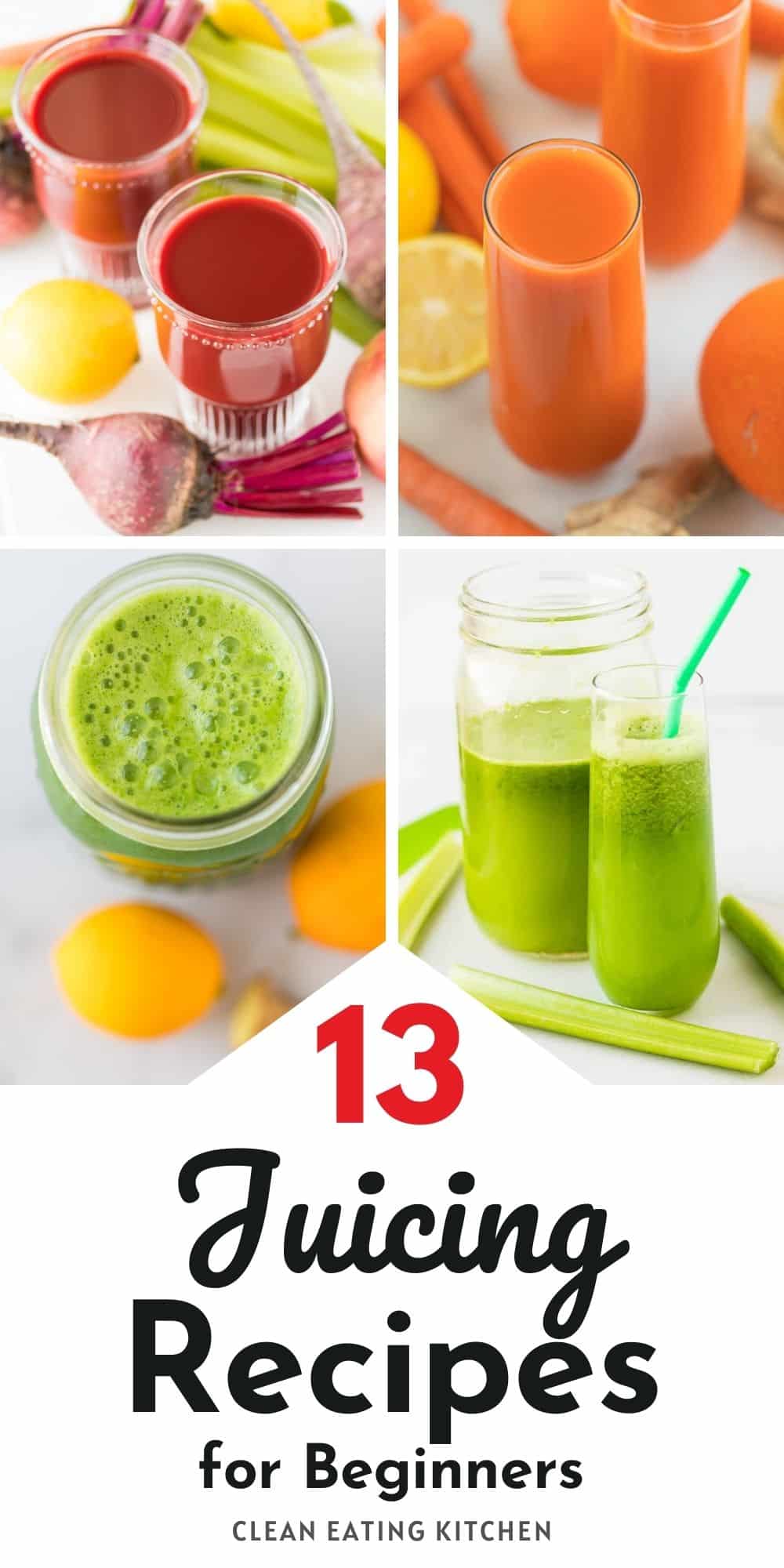 13+ Best Juicing Recipes for Beginners Clean Eating Kitchen