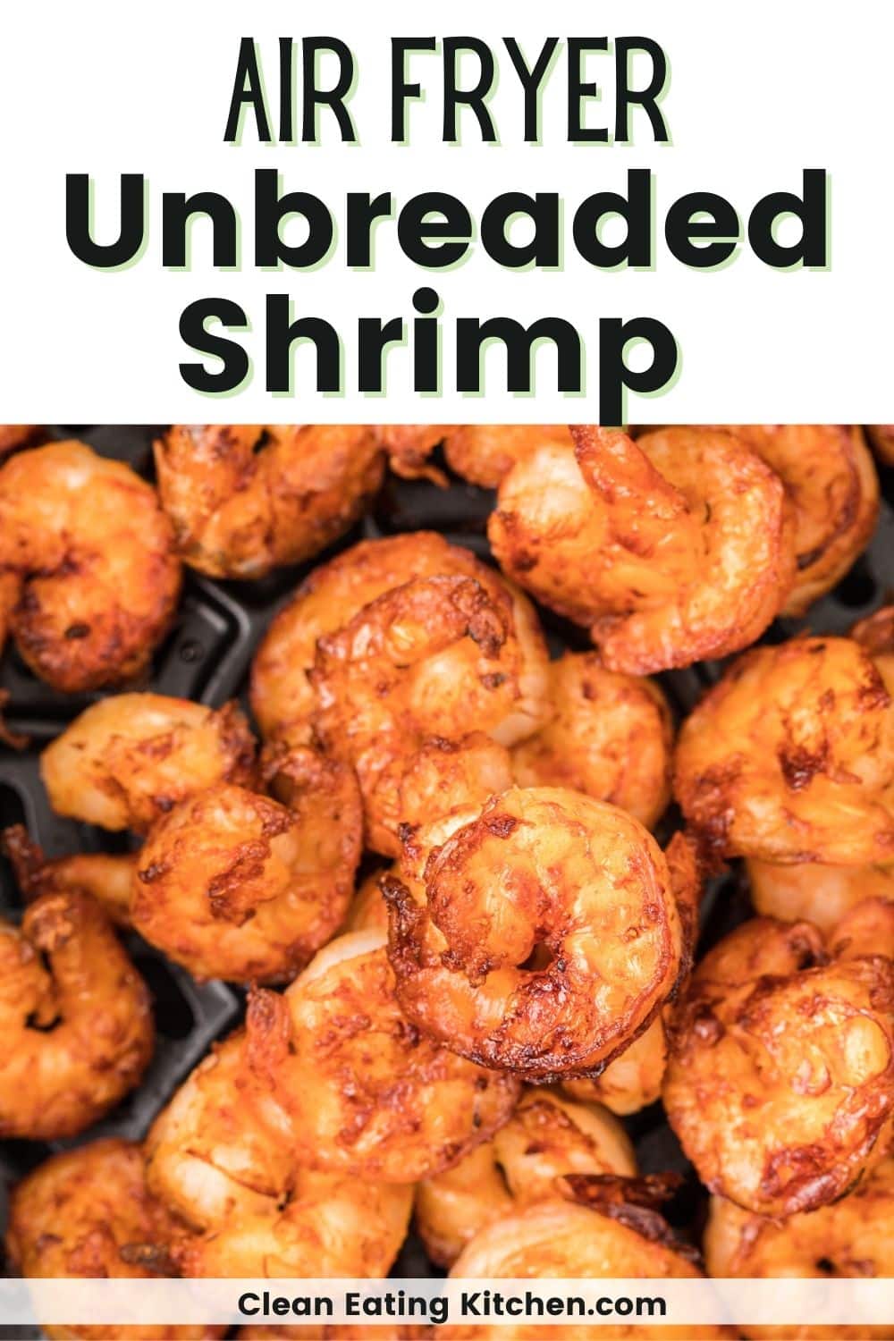 Air Fryer Shrimp (No Breading) Clean Eating Kitchen