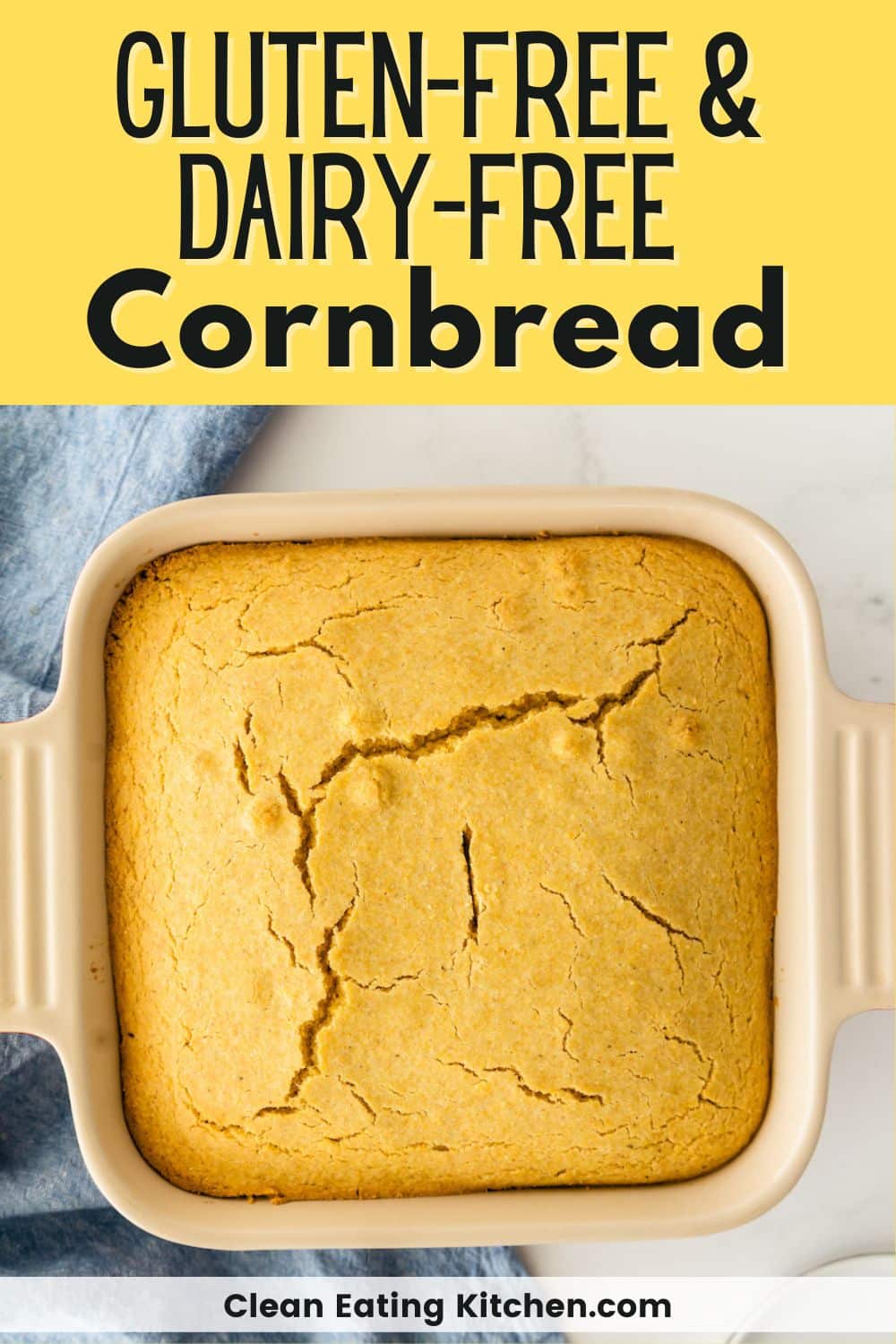 GlutenFree & DairyFree Cornbread Recipe Clean Eating Kitchen