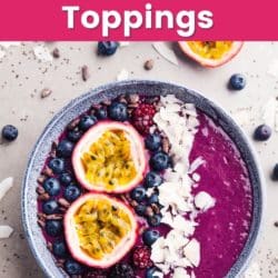 best smoothie bowl toppings