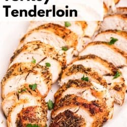 sliced turkey tenderloin