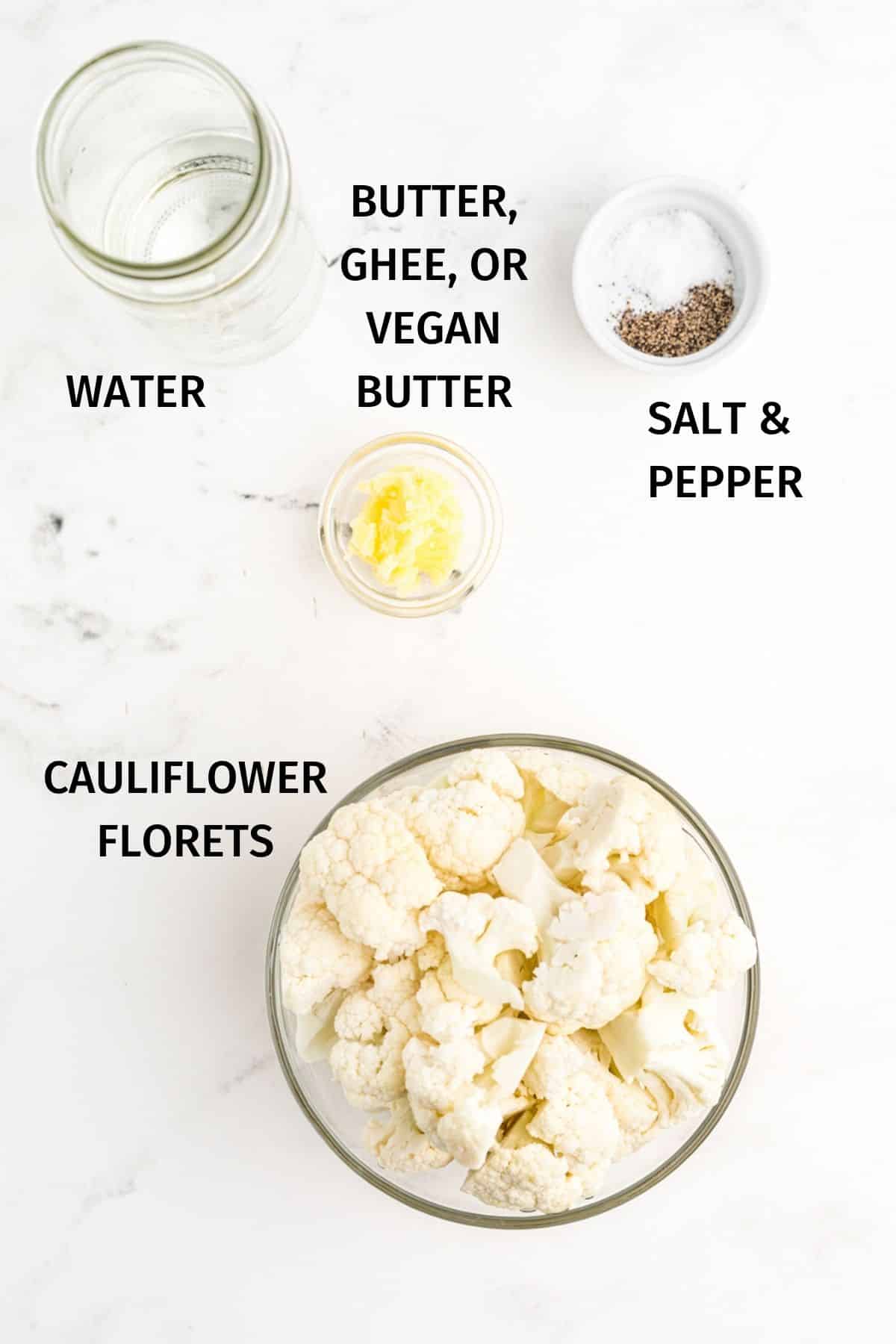 photo with labeled ingredients for making instant pot cauliflower mash.