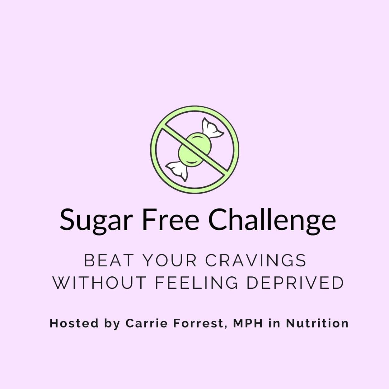 sugar free challenge logo hosted by carrie