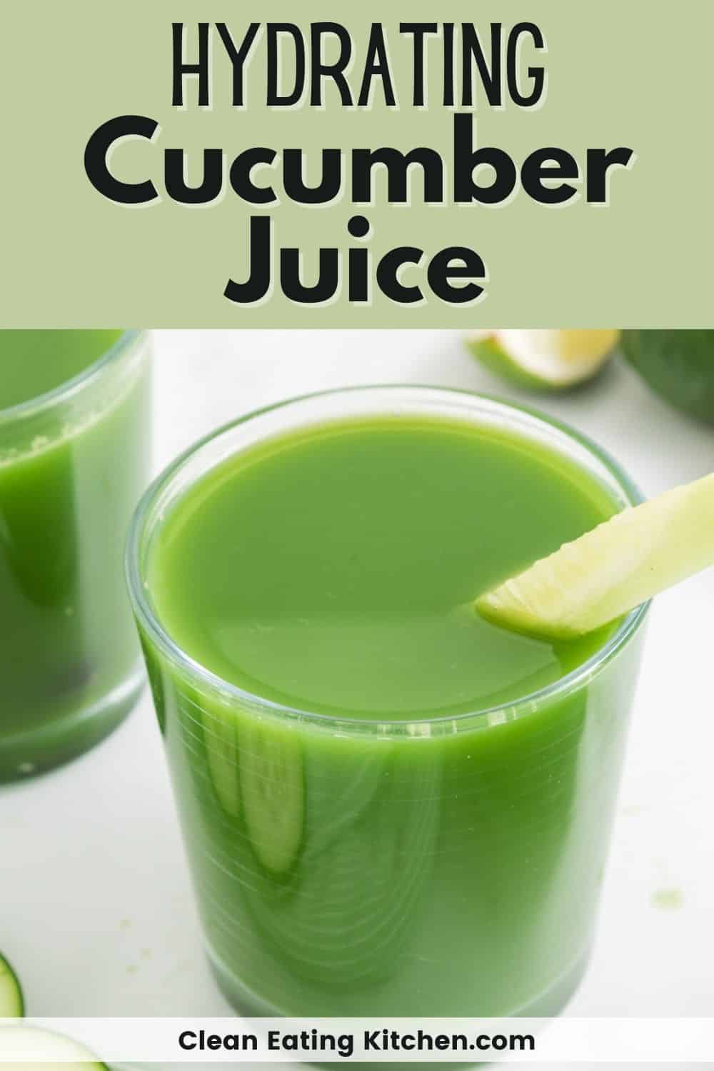 Easy Cucumber Juice Recipe (Juicer or Blender) Clean Eating Kitchen