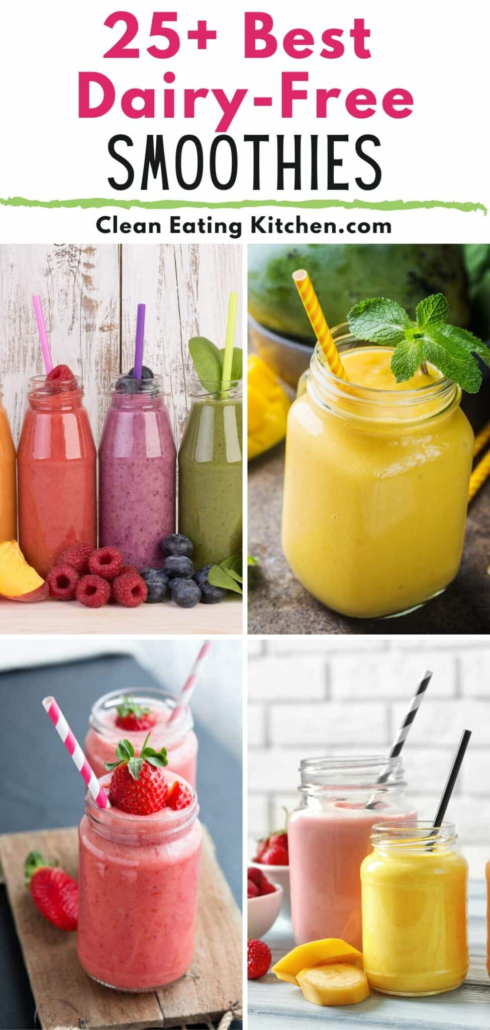 25+ Best Dairy-Free Smoothies - Clean Eating Kitchen