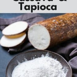 Cassava root next to a bowl of tapioca starch.