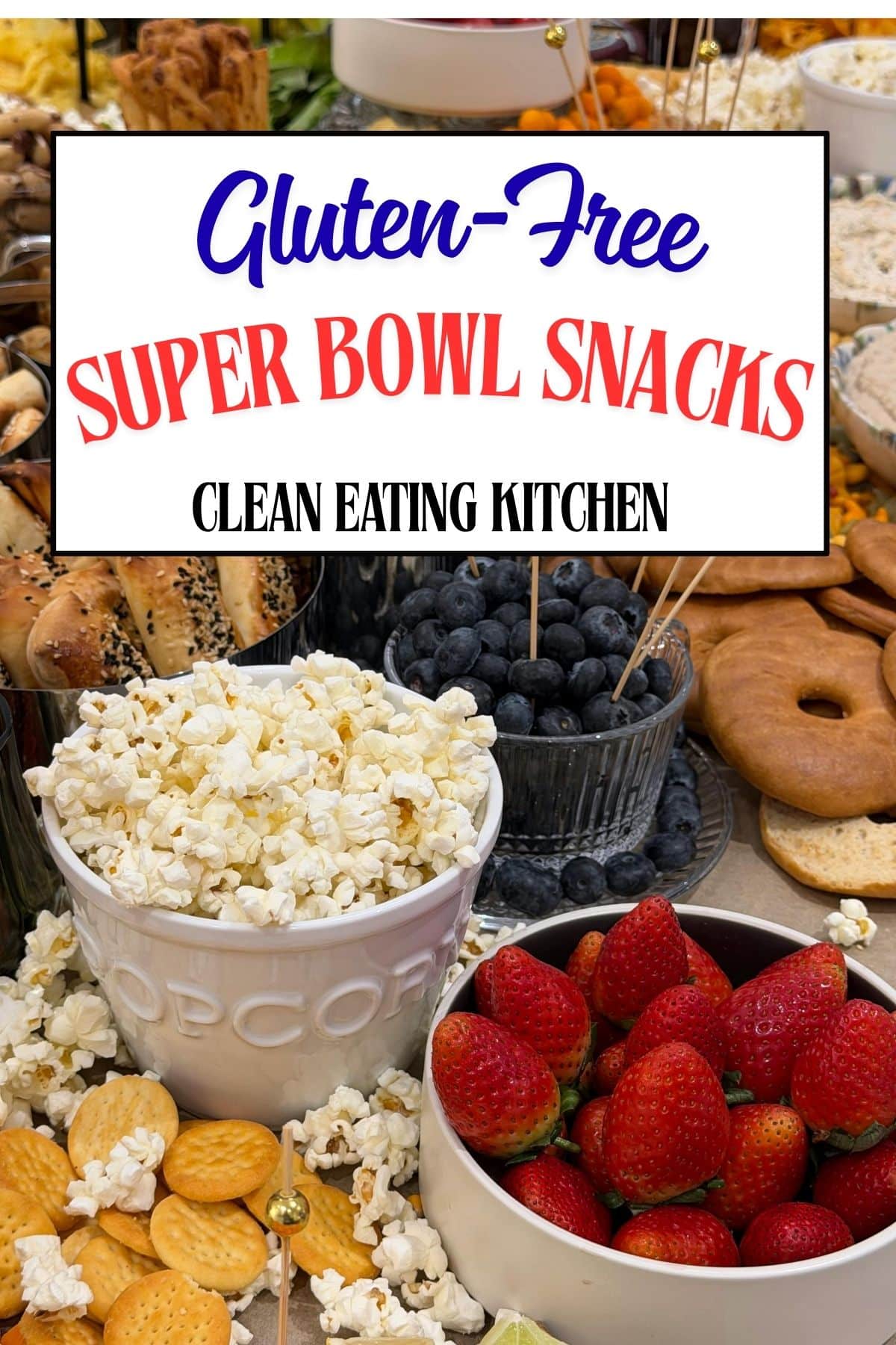 infographic with picture of snacks that says gluten-free super bowl snacks.